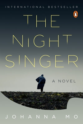The Night Singer by Mo, Johanna