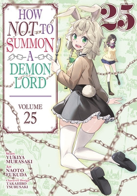 How Not to Summon a Demon Lord (Manga) Vol. 25 by Murasaki, Yukiya