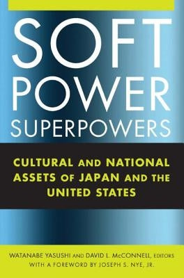Soft Power Superpowers by Watanabe, Yasushi