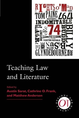 Teaching Law and Literature by Sarat, Austin