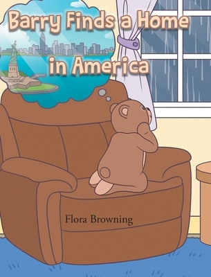 Barry Finds a Home In America by Browning, Flora