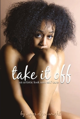 Take It Off by Wright, Ineyes Of God