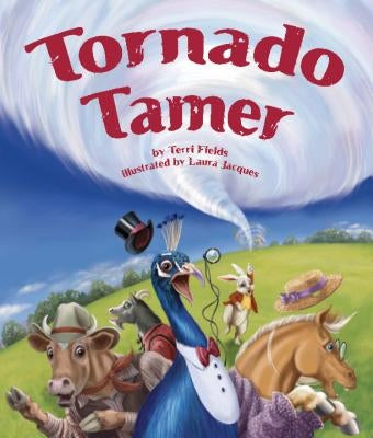 Tornado Tamer by Fields, Terri