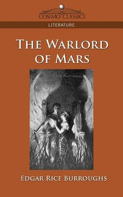 The Warlord of Mars by Burroughs, Edgar Rice