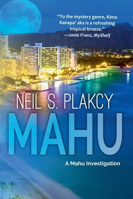 Mahu by Plakcy, Neil S.