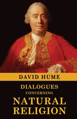 Dialogues Concerning Natural Religion by Hume, David