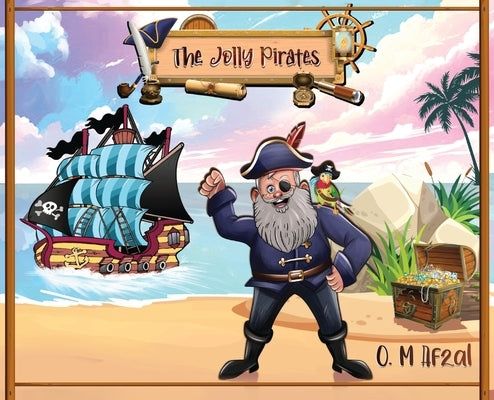 The Jolly Pirates by Afzal, O. M.