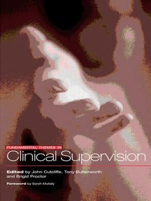 Fundamental Themes in Clinical Supervision by Butterworth, Tony