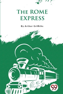 The Rome Express by Griffiths, Arthur