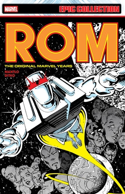 ROM Epic Collection: The Original Marvel Years Vol. 5 by Mantlo, Bill