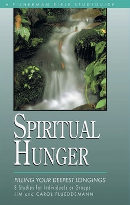 Spiritual Hunger by Plueddemann