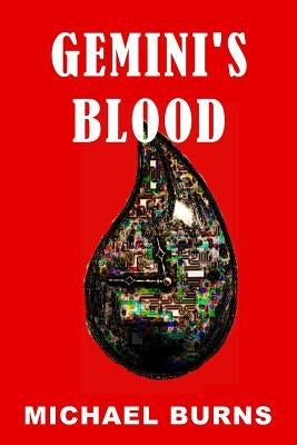 Gemini's Blood by Burns, Michael