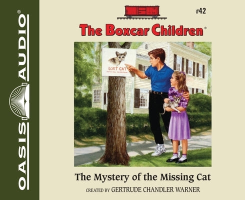 The Mystery of the Missing Cat: Volume 42 by Warner, Gertrude Chandler
