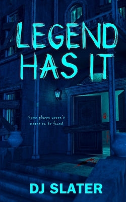 Legend Has It by Slater, Dj