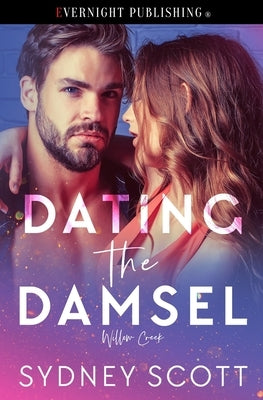 Dating the Damsel by Scott, Sydney