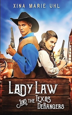 Lady Law and the Texas DeRangers by Clifton, Valorie
