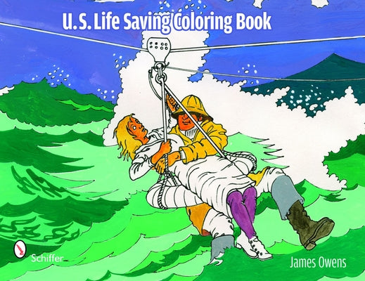 U.S. Life Saving Coloring Book by Owens, James E.