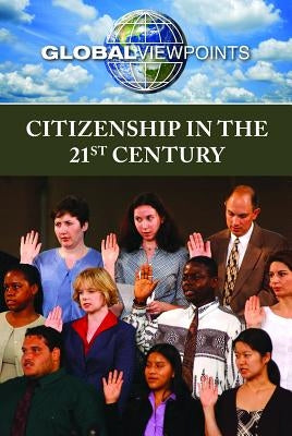 Citizenship in the 21st Century by Gitlin, Martin