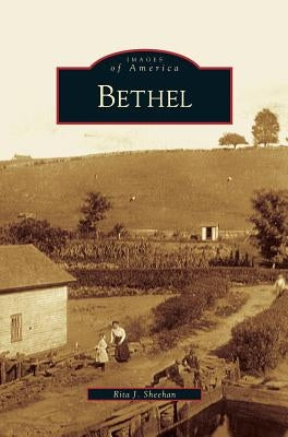 Bethel by Sheehan, Rita J.