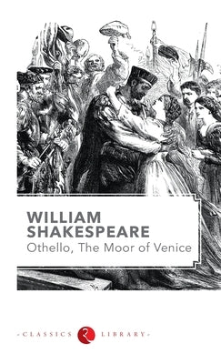 Othello by Shakespeare by Shakespeare, William