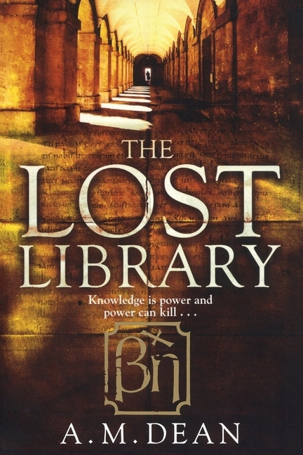 The Lost Library by Dean, A. M.