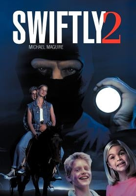 Swiftly 2 by Maguire, Michael