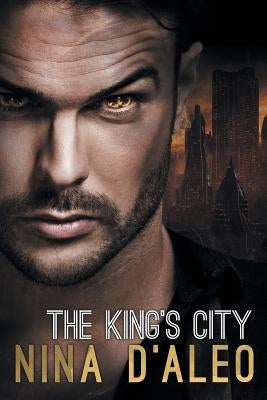The King's City: The Demon War Chronicles 3 by D'Aleo, Nina