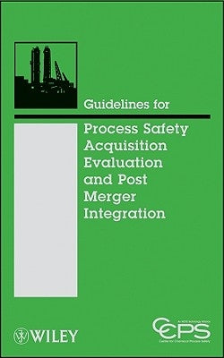 Guidelines Acquisition Evaluat by Center for Chemical Process Safety (CCPS