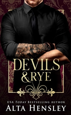 Devils & Rye by Hensley, Alta