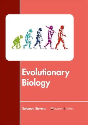 Evolutionary Biology by Stevens, Solomon