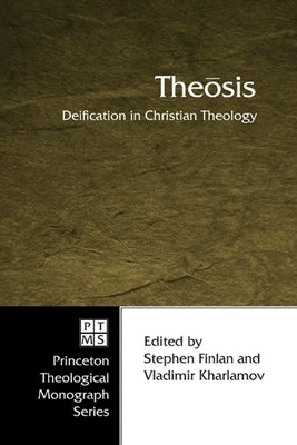 Theosis by Finlan, Stephen