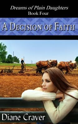 A Decision of Faith by Craver, Diane