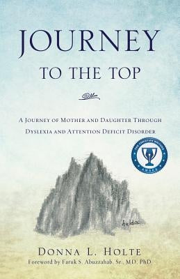 Journey to the Top by Holte, Donna L.