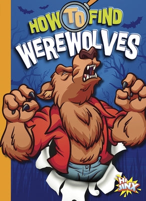 How to Find Werewolves by Troupe, Thomas Kingsley