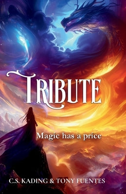 Tribute by Kading, C. S.