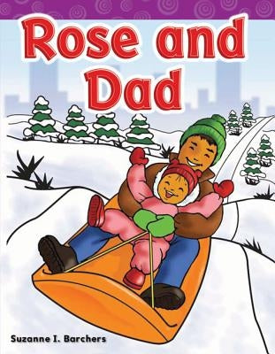 Rose and Dad by Barchers, Suzanne I.