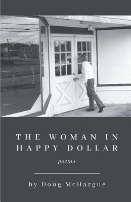 The Woman in Happy Dollar by McHargue, Doug