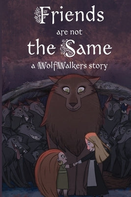 Friends are Not the Same by Lee, Calee M.