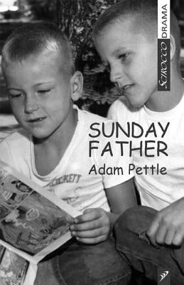 Sunday Father by Pettle, Adam