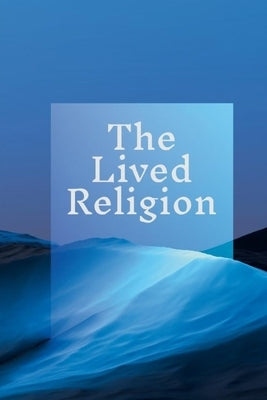 The Lived Religion by Genova, Louis