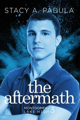 The Aftermath by Padula, Stacy A.