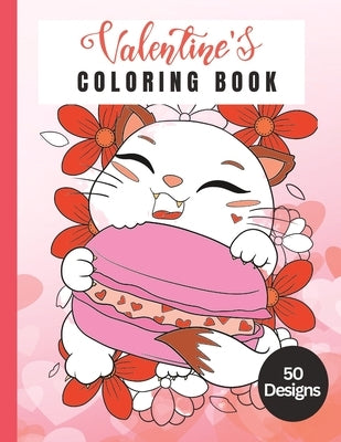 50 Designs: Valentines Coloring Book: Valentines Love Themed by Nel, Chanté