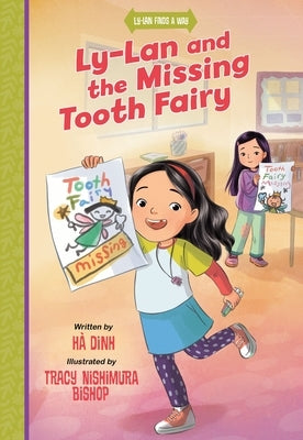 Ly-LAN and the Missing Tooth Fairy by Dinh, Hà