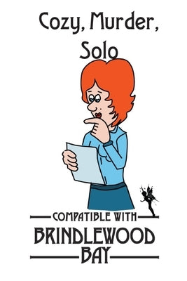 Cozy, Murder, Solo: Compatible with Brindlewood Bay by Rudin-Burgess, Peter