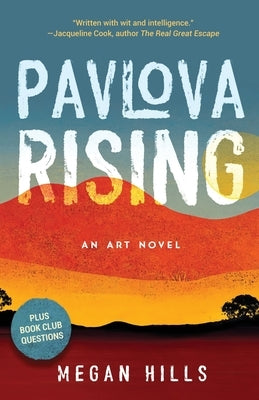 Pavlova Rising by Hills, Megan
