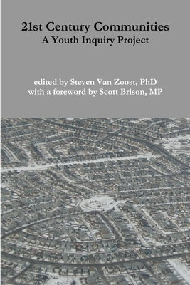 21st Century Communities by Van Zoost, Steven
