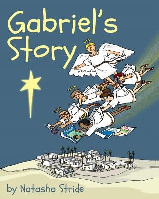 Gabriel's Story by Stride, Natasha