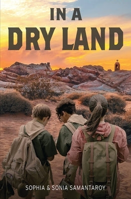 In a Dry Land by Samantaroy, Sonia