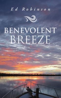 Benevolent Breeze by Robinson, Ed