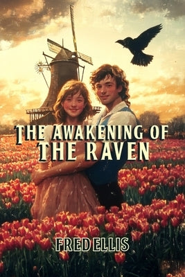 The Awakening of the Raven by Ellis, Fred